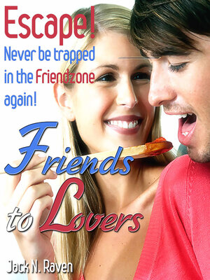 cover image of Friends into Lovers